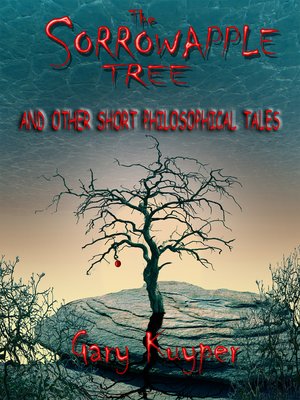 cover image of The Sorrowapple Tree and Other Short Philosophical Tales